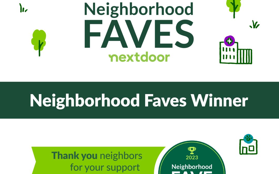 We were voted a Neighborhood Fave on Nextdoor!